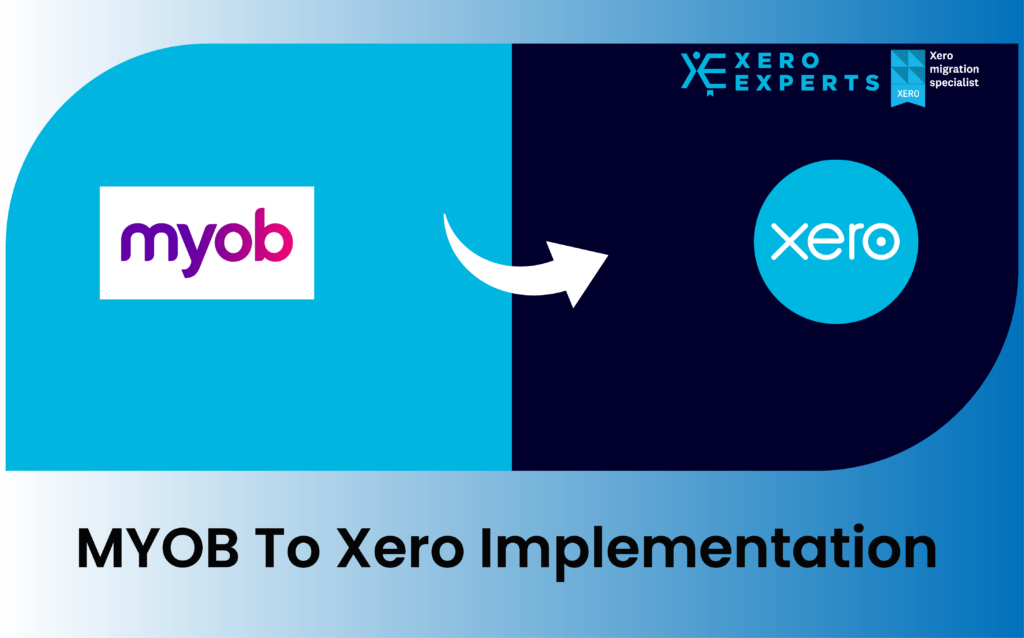 MYOB To Xero Migration